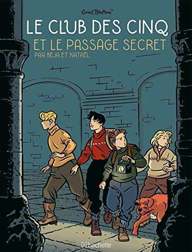 jaquette livre Le Club Des Cinq (Bd) Tome 2 - Le Club Des 5 Et Le Passage Secret