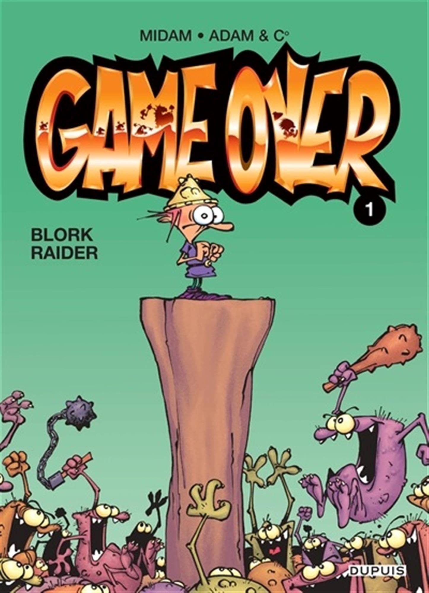 jaquette livre Game over - tome 1 - Blork Raider (Opé été 2016)