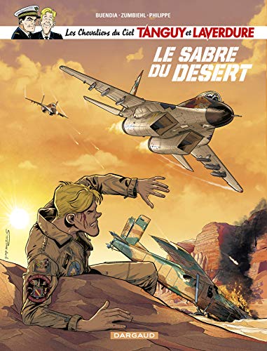 jaquette livre Les Chevaliers Du Ciel Tanguy Et Laverdure Tome 7 - Le Sabre Du Désert
