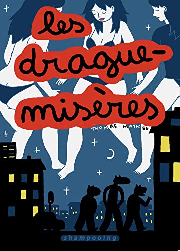 jaquette livre Les Drague-Misères - Tome 1