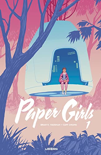 jaquette livre Paper Girls Volume 1 - Intégrale - Tomes 1 À 3