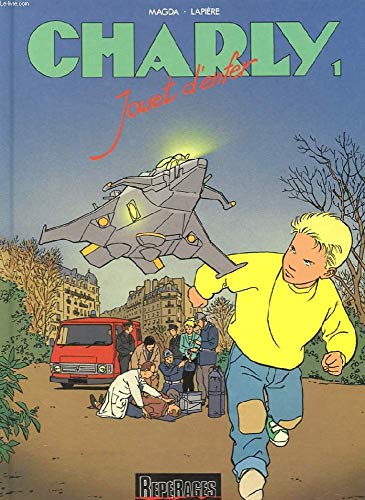 jaquette livre Charly Tome 1 - Jouet D'enfer