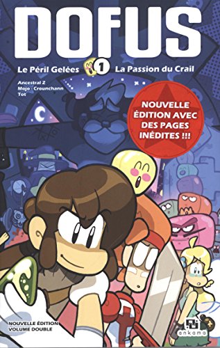 jaquette livre Dofus - Double - Tome 1 : Le Péril Gelées / La Passion du Crail
