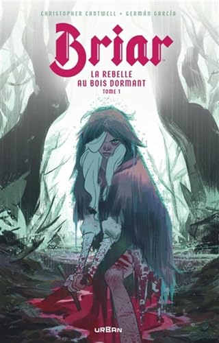jaquette livre Briar, La Rebelle Au Bois Dormant Tome 1