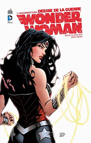 jaquette livre Wonder Woman, Déesse De La Guerre Tome 1 - Insurrection