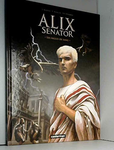 jaquette livre Alix Senator tome 1 les aigles de sang