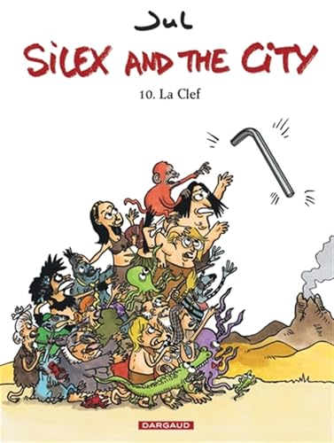 jaquette livre Silex And The City Tome 10 - La Clé