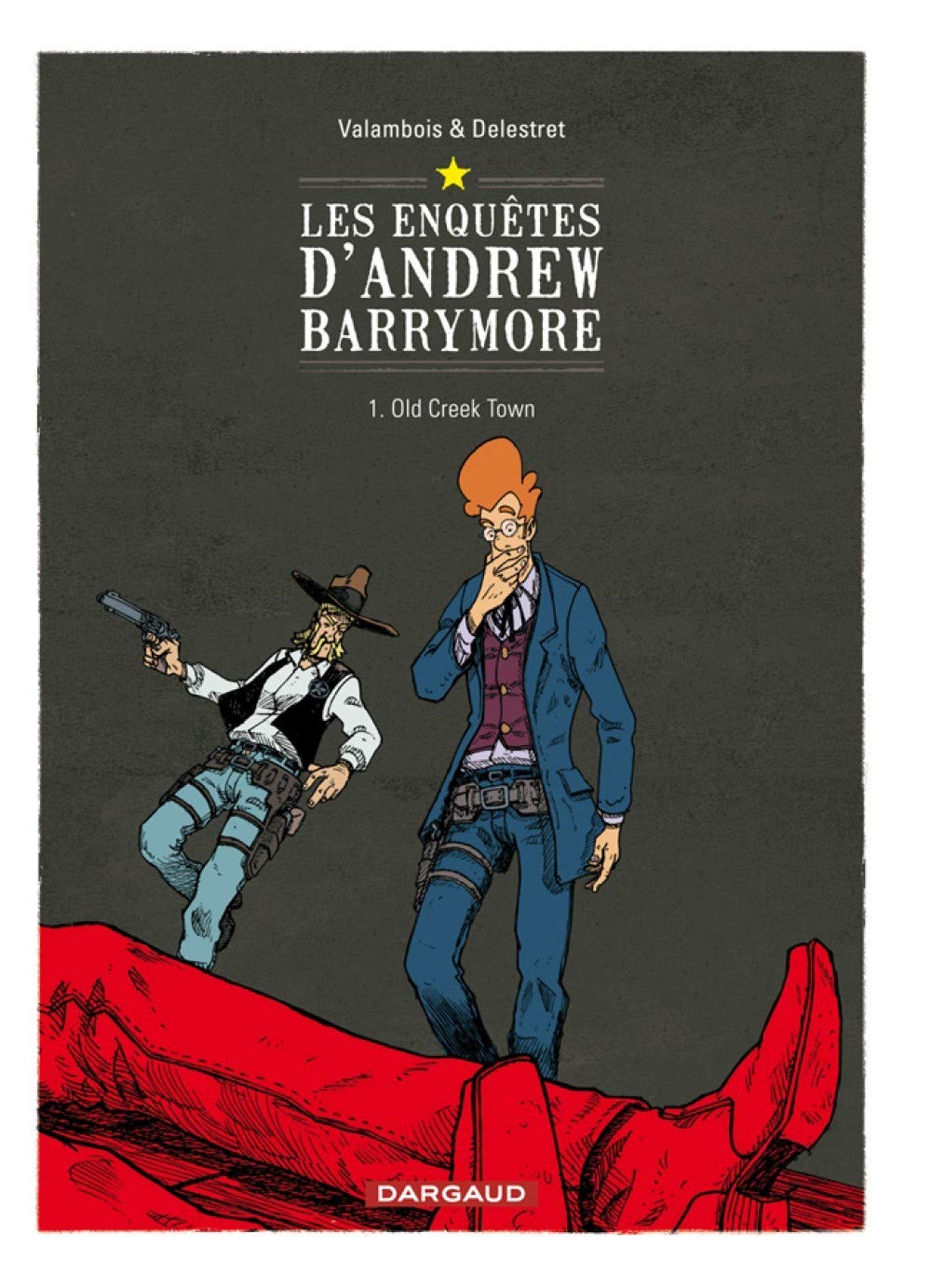 jaquette livre Les enquêtes d'Andrew Barrymore - tome 1 - Old Creek Town