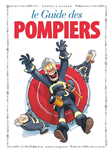 jaquette livre Les Guides En Bd Tome 48 - Le Guide Des Pompiers