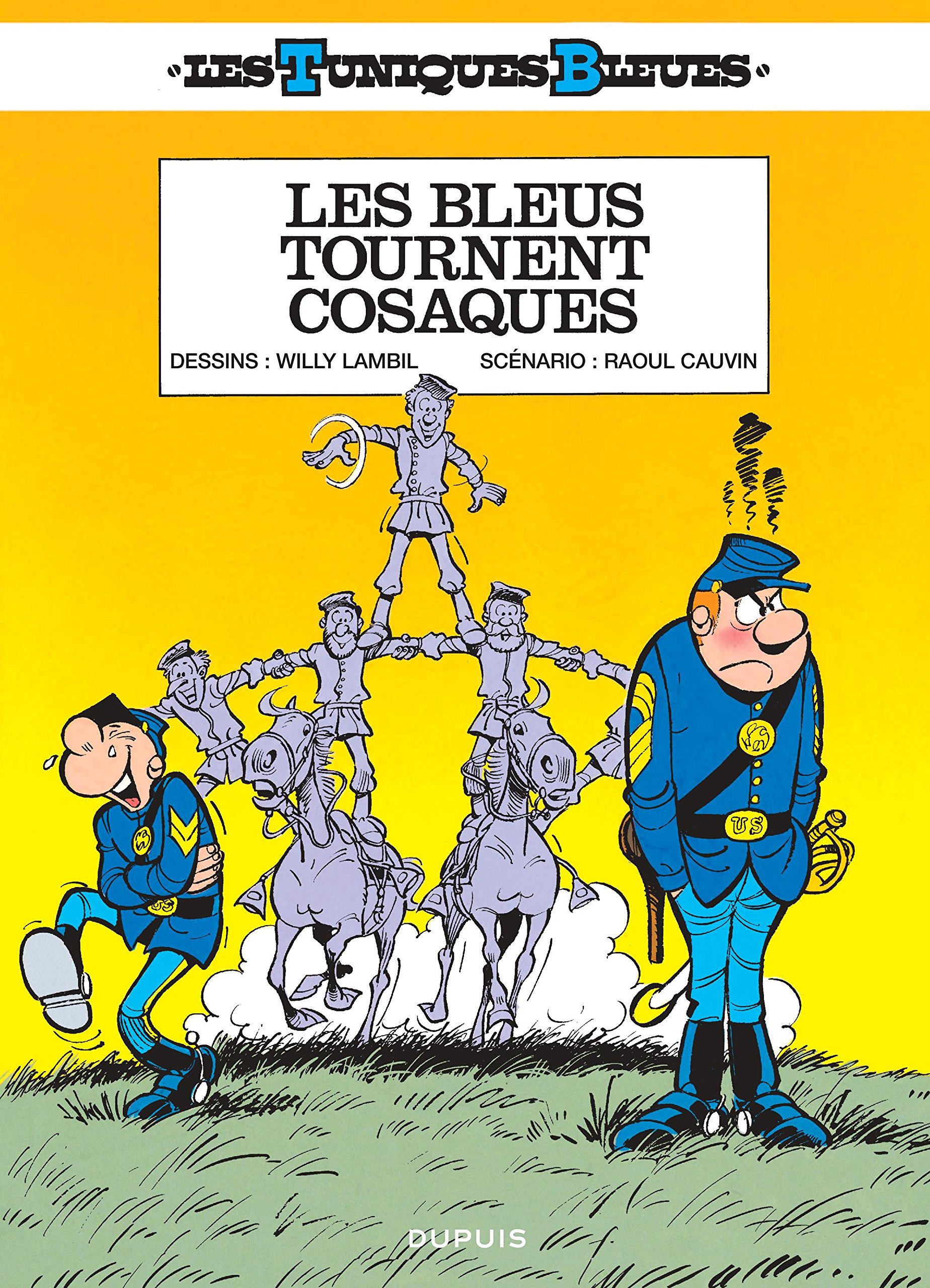 jaquette livre Les Tuniques Bleues - tome 12 - Les Bleus tournent cosaques (Opé été 2016)