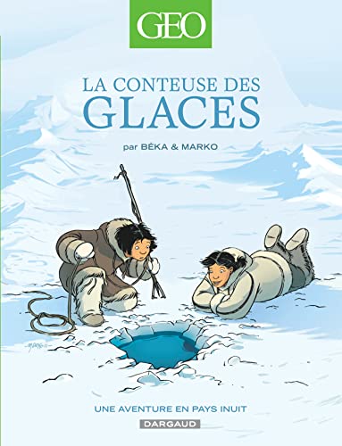 jaquette livre La Conteuse Des Glaces - Une Aventure En Pays Inuit
