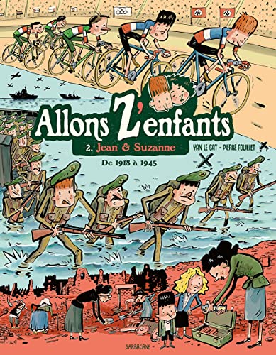jaquette livre Allons Z'enfants Tome 2 - Jean & Suzanne - De 1918 À 1945