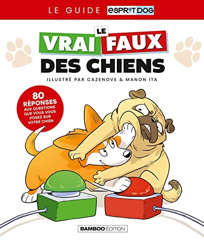 jaquette livre Le Vrai/Faux Des Chiens