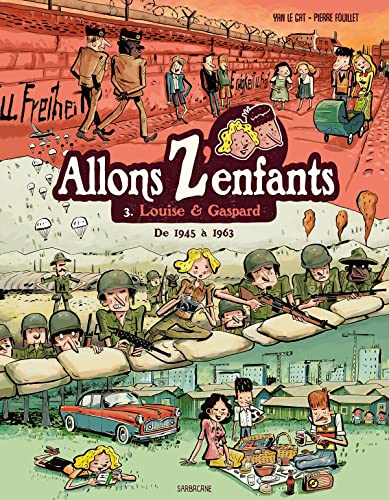 jaquette livre Allons Z'enfants Tome 3 - Louise & Gaspard - De 1945 À 1963