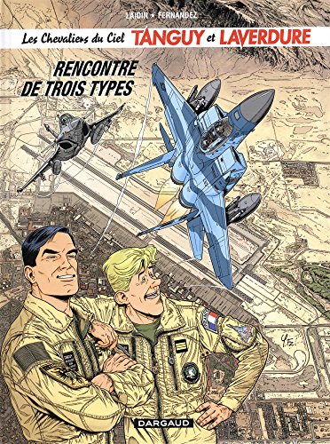 jaquette livre Les Chevaliers Du Ciel Tanguy Et Laverdure Tome 5 - Rencontre De Trois Types
