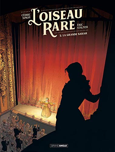jaquette livre L'oiseau Rare Tome 2 - La Grande Sarah