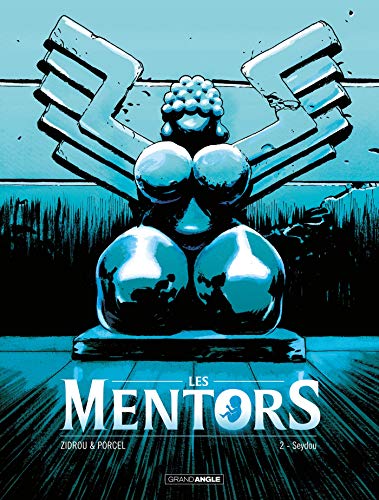 jaquette livre Les Mentors Tome 2 - Seydou