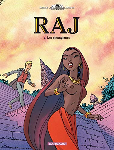 jaquette livre Raj Tome 4 - Les Étrangleurs