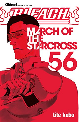 jaquette livre Bleach - Tome 56 : March of the StarCross