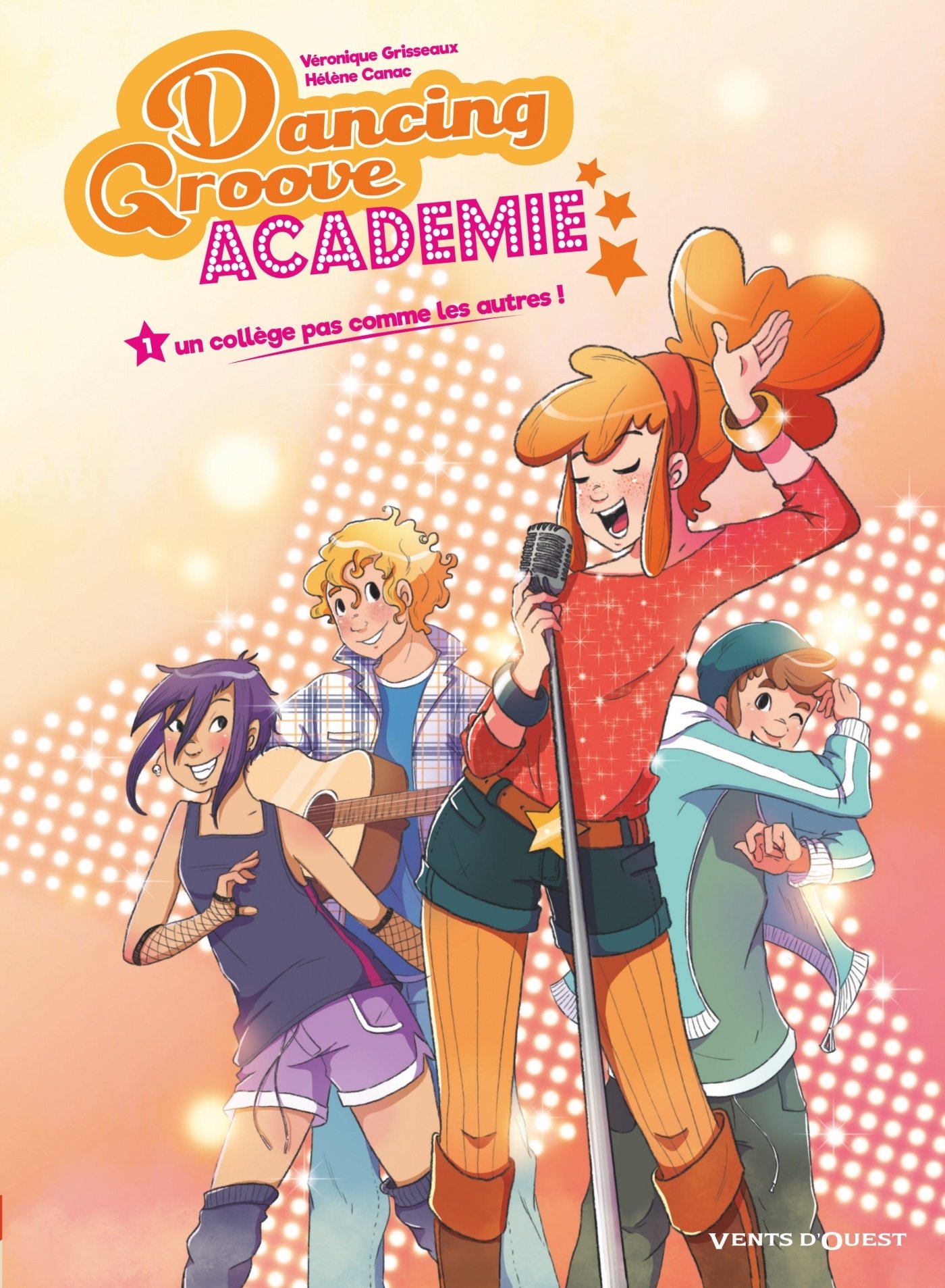 jaquette livre Dancing Groove Academie - Tome 01: Un collège pas comme les autres !