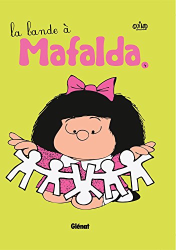 jaquette livre Mafalda Tome 4 - La Bande À Mafalda