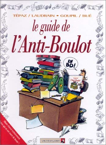 jaquette livre Le guide de l'anti-boulot