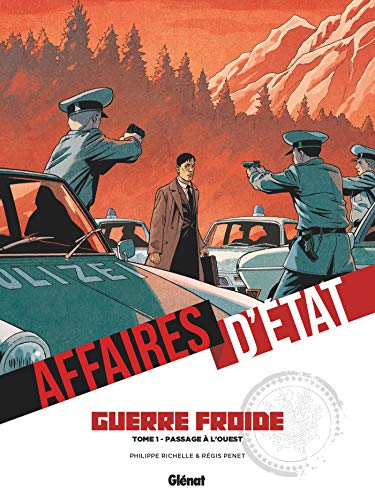 jaquette livre Affaires D'etat - Guerre Froide Tome 1 - Passage À L'ouest