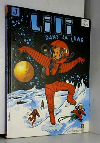 jaquette livre Lili Tome 9 : Lili Dans La Lune