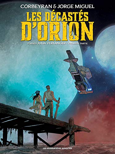 jaquette livre Les Décastés D'orion Tome 1