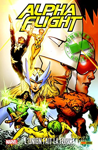 jaquette livre Alpha Flight Tome 1 - L'union Fait La Force