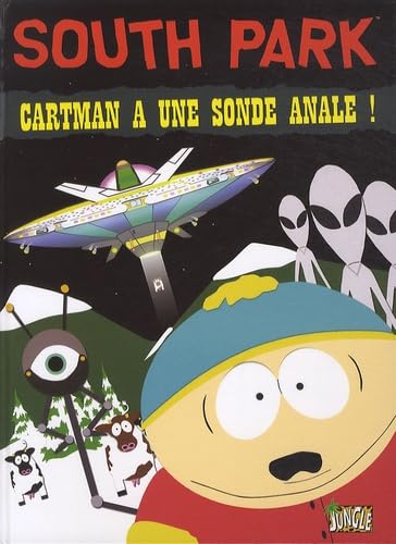 jaquette livre South Park Tome 2 - Cartman A Une Sonde Anale !
