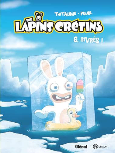 jaquette livre The Lapins Crétins Tome 6 - Givrés !