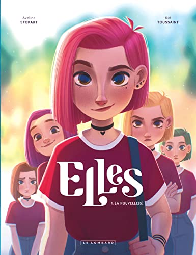 jaquette livre Elles Tome 1 - La Nouvelle(S)
