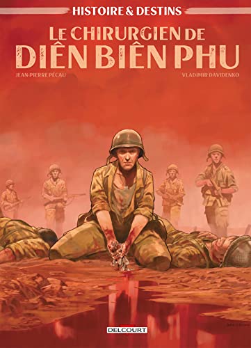 jaquette livre Le Chirurgien De Diên Biên Phu