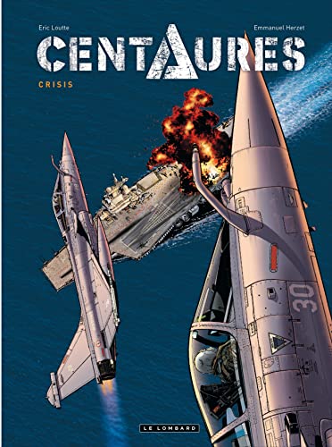 jaquette livre Centaures Tome 1 - Crisis