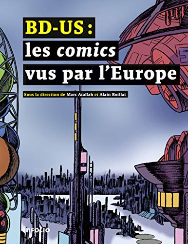 jaquette livre Bd-Us : Les Comics Vus Par L'europe
