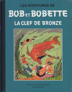 jaquette livre Bob et Bobette 2 - La clef de bronze - Collection bleue