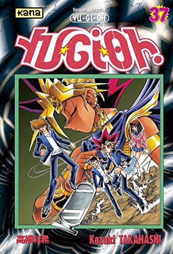 jaquette livre Yu-Gi-Oh! - Tome 37 : Au nom du Roi !!