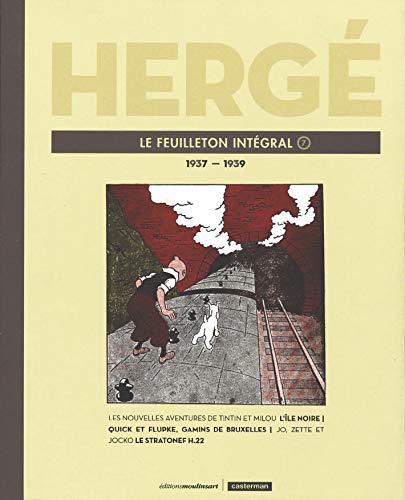 jaquette livre Hergé, Le Feuilleton Intégral - Volume 7, 1937-1939