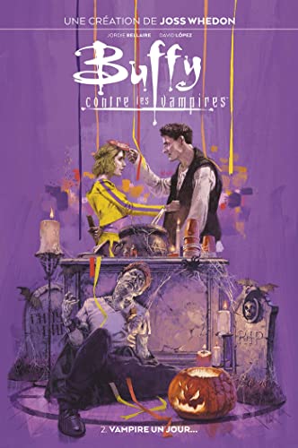 jaquette livre Buffy Contre Les Vampires Tome 2 - Vampire Un Jour