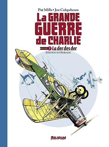 jaquette livre La Grande Guerre De Charlie Edition Intégrale Tome 3 - La Der Des Ders
