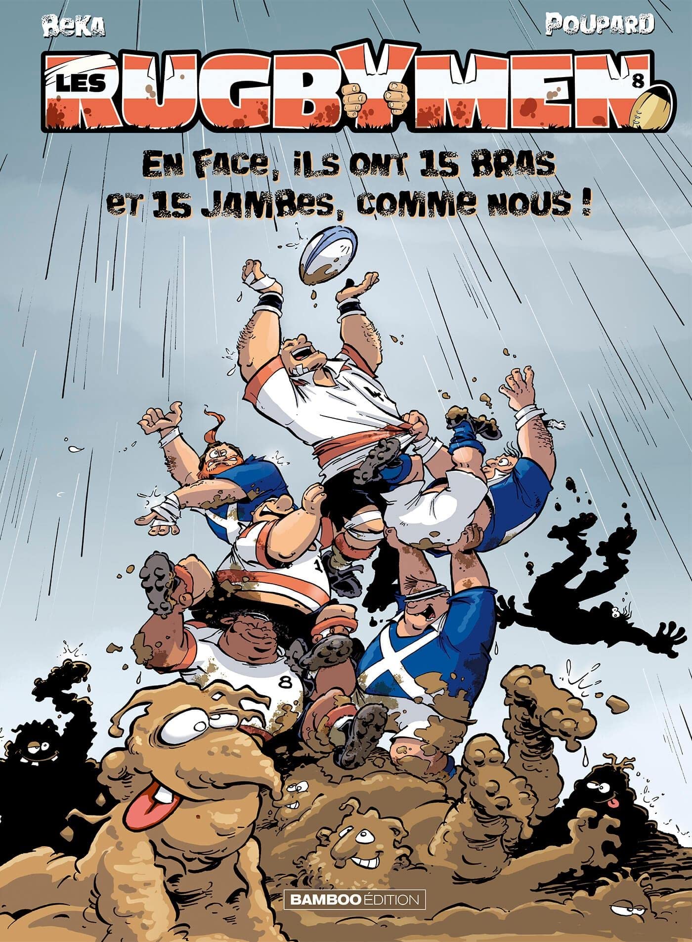 jaquette livre Les Rugbymen T8: En face, ils ont 15 bras et 15 jambes, comme nous !