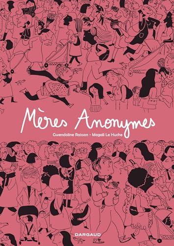 jaquette livre Mères Anonymes - Intégrale