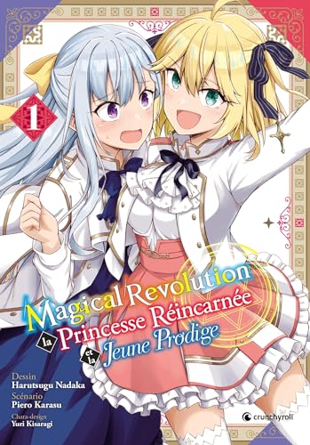 jaquette livre Magical Revolution - La Princesse réincarnée et la jeune prodige - Tome 1