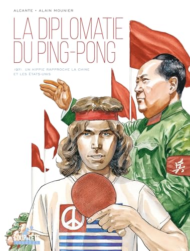 jaquette livre La Diplomatie Du Ping-Pong - 1971 - Un Hippie Rapproche La Chine Et Les Etats-Unis
