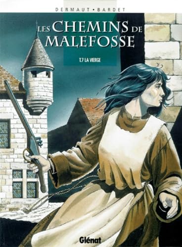 jaquette livre Les Chemins De Malefosse Tome 7 - La Vierge