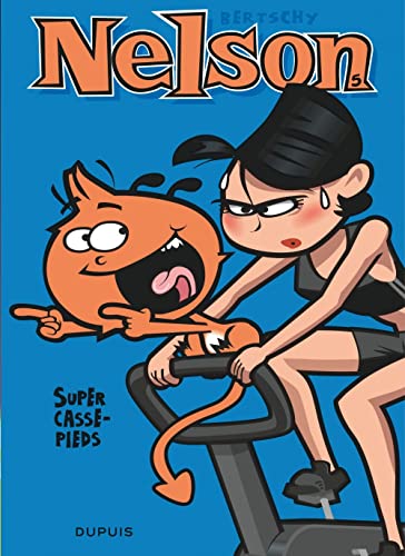 jaquette livre Nelson Tome 5 - Super Casse-Pieds
