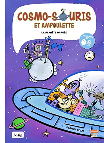 jaquette livre Cosmo-Souris Et Ampoulette Tome 4 - La Planète Dragée