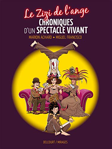 jaquette livre Le Zizi De L'ange - Chroniques D'un Spectacle Vivant