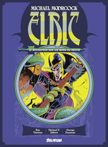 jaquette livre Elric Tome 2 - Elric Le Navigateur Sur Les Mers Du Destin